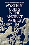 Mystery Cults of the Ancient World