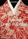 Japanese Dress in Detail (V&A Fashion in Detail)