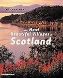 The Most Beautiful Villages Of Scotland