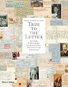True to the Letter: 800 Years of Remarkable Correspondence, Documents, and Autographs