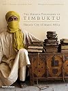 The Hidden Treasures of Timbuktu: Rediscovering Africa's Literary Culture