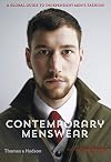 Contemporary Menswear: The Insider's Guide to Independent Men's Fashion