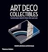 Art Deco Collectibles: Fashionable Objets from the Jazz Age