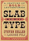 Slab Serif Type A Century Of Bold Letterforms