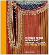 Textiles of the Middle East and Central Asia: The Fabric of Life (British Museum)