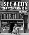I See a City: Todd Webb's New York