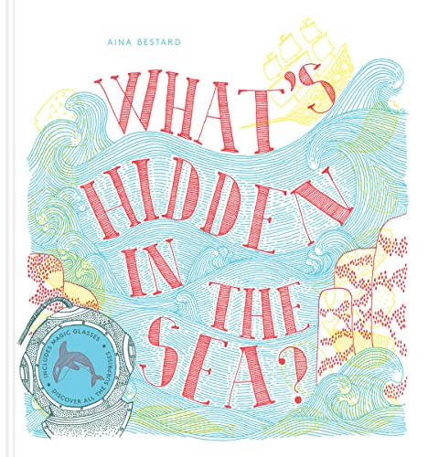Cover of What's Hidden in the Sea?