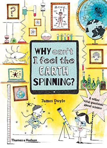 Cover of Why can't I feel the Earth spinning?