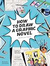 How to Draw a Graphic Novel