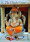 The Hindu Vision: Forms of the Formless (Art and Imagination)
