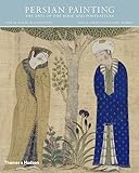 Persian Painting The Arts Of The Book And Portraiture