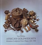 African Goldweights Miniature Sculptures From Ghana 14001900
