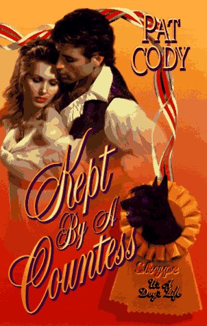 Kept by a Countess (By: Pat Cody) cover