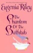 The Phantom of the Bathtub book cover