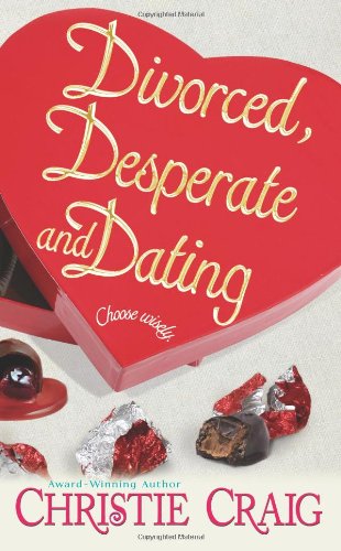 Divorced, Desperate and Dating book cover