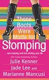These Boots Were Made for Stomping [Anthology 3-in-1]