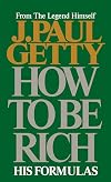 How to Be Rich