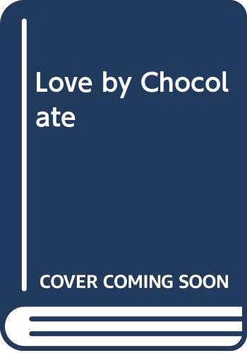 Love by Chocolate book cover