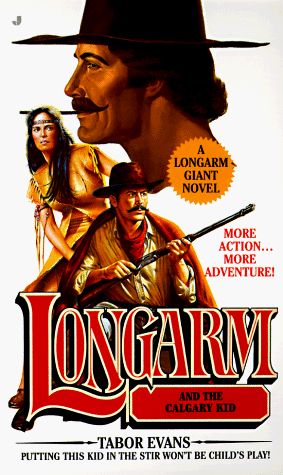 Longarm and the Calgary Kid (As:Tabor Evans) cover