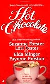 Hot Chocolate (Not Abigail! / Tangled Sheets / Buried in her Heart / Ectasy)