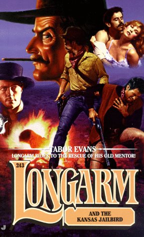 Longarm and the Kansas Jailbird / Longarm and the Debt of Honor book cover
