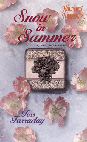 Snow in Summer (By: Tess Farraday) cover