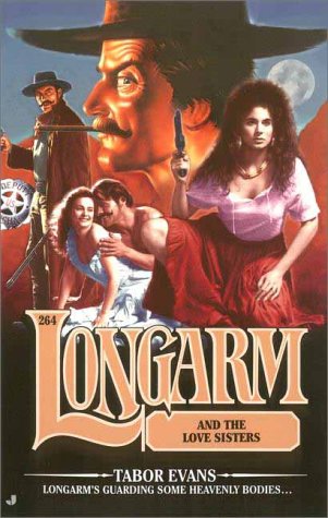 Longarm and the Love Sisters book cover