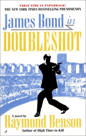 Doubleshot (By: Raymond Benson) cover