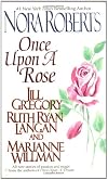 Once Upon a Rose (Winter Rose / The Rose and the Sword / The Roses of Glenross / The Fairest Rose)