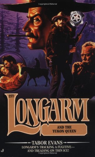 Longarm and the Yukon Queen book cover