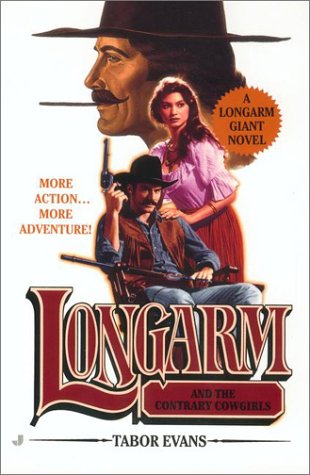Longarm and the Contrary Cowgirls (As:Tabor Evans) cover