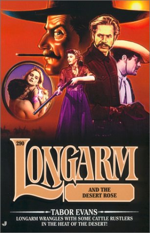 Longarm and the Desert Rose book cover