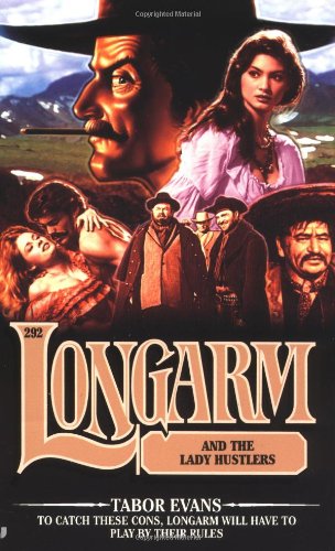 Longarm and the Lady Hustlers cover