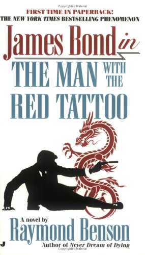 The Man With the Red Tattoo (By: Raymond Benson) cover