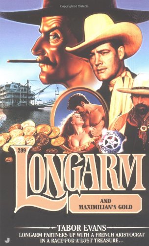 Longarm and Maximilian's Gold book cover