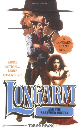 Longarm and the Bartered Brides book cover