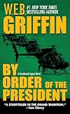 By Order of the President