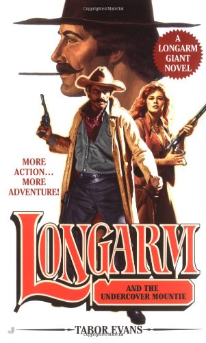 Longarm and the Undercover Mountie book cover