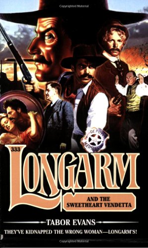 Longarm and the Sweetheart Vendetta book cover