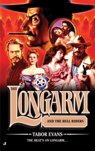 Longarm and the Hell Riders book cover