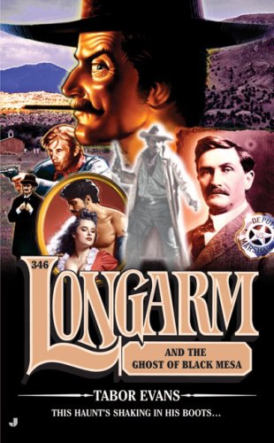 Longarm and the Ghost of Black Mesa book cover