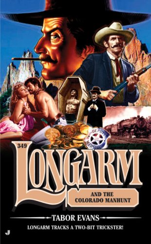 Longarm and the Colorado Manhunt book cover