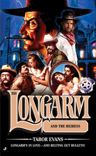 Longarm and the Heiress cover