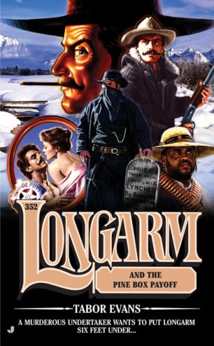 Longarm and the Pine Box Payoff cover