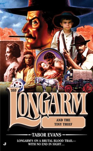Longarm and the Tiny Thief book cover