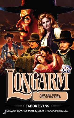 Longarm and the Skull Mountain Gold cover