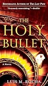 The Holy Bullet