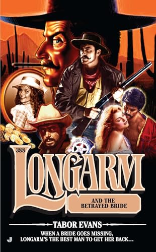 Longarm and the Betrayed Bride book cover
