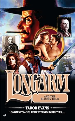 Longarm and the Bloody Relic book cover