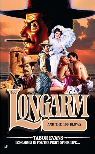 Longarm and the 400 Blows cover